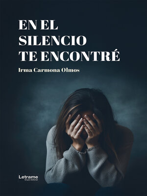 cover image of En el silencio te encontré
